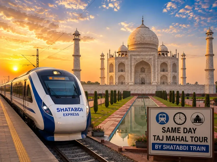 Same Day Taj Mahal Tour by Shatabdi Train